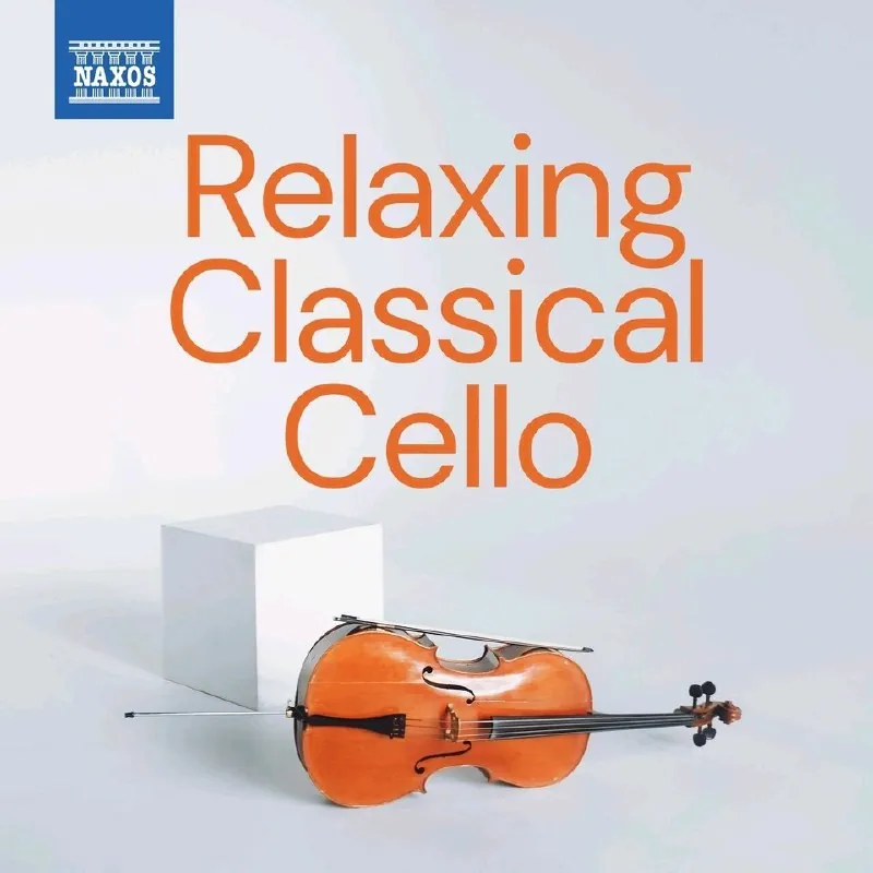 NaxosRelaxingClassicalCello2025net 网络资源